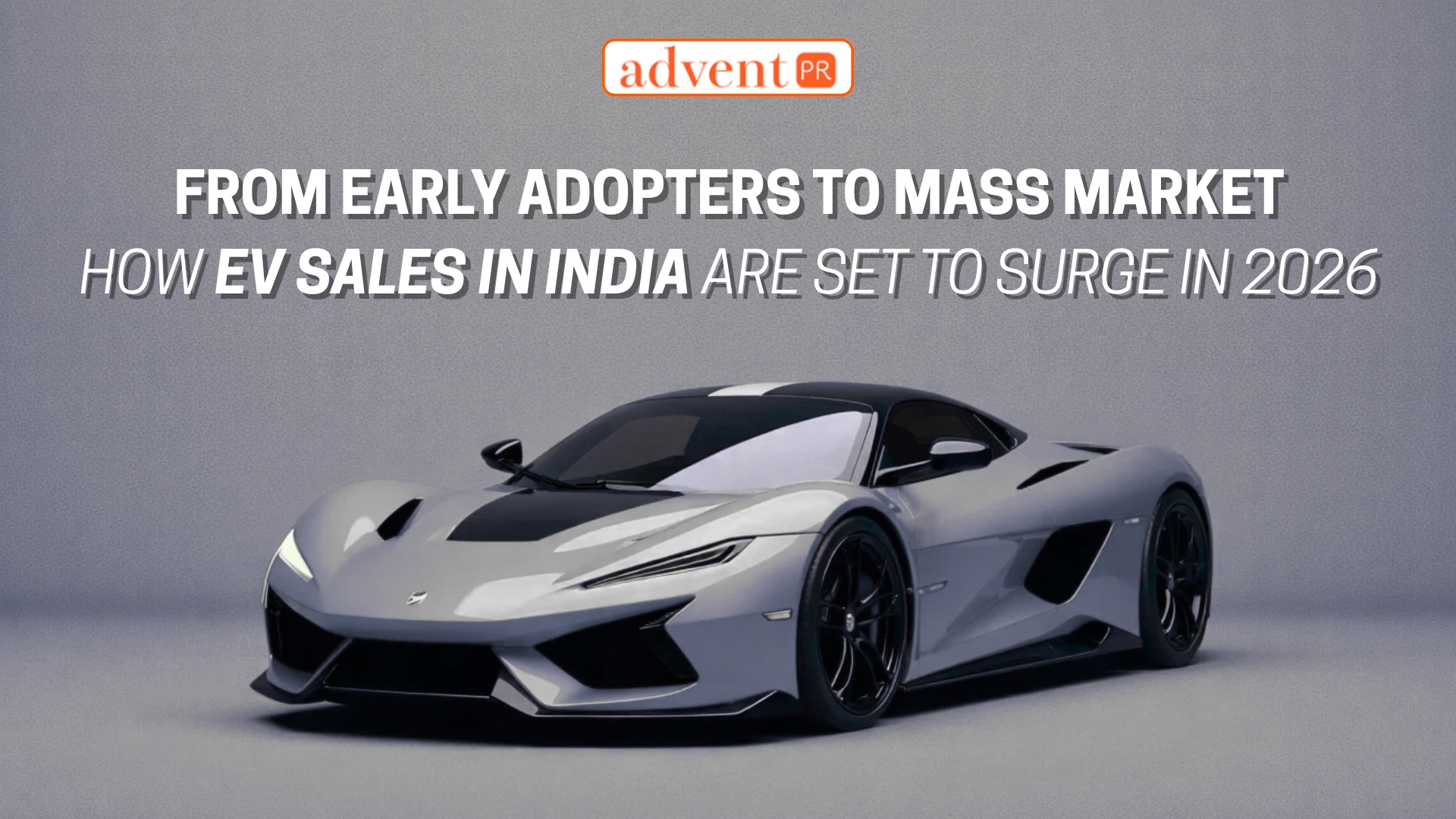 Why EV Sales In India Are Set To Surge In 2026