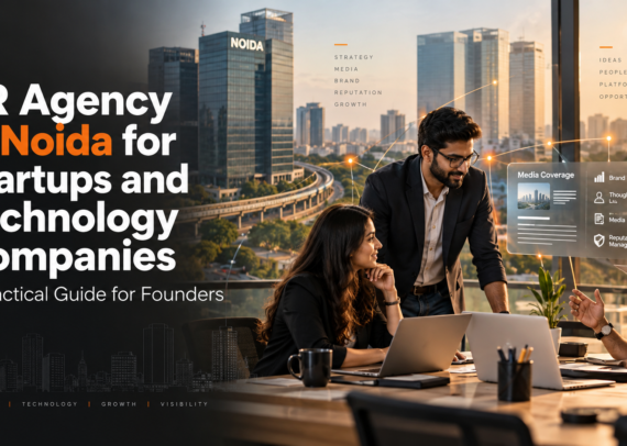 PR agency in Noida for startups