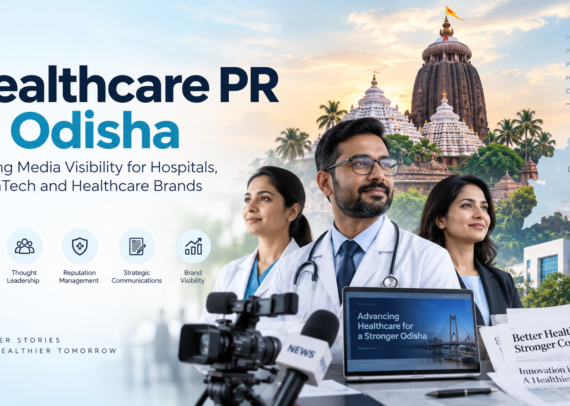 Healthcare PR Agency in Odisha